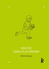 Enlarge image Cover: Walter Däng Klax Brumm - Krause Verlag