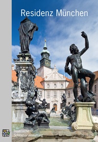 Enlarge image Cover: Residenz München - Bayerische Verw. d. staatl. Schlösser, Gärten u. Seen