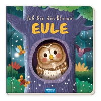 Abbildung von: Trötsch Pappenbuch mit Reimen Ich bin die kleine Eule - Trötsch Verlag GmbH & Co. KG