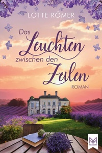 Abbildung von: Das Leuchten zwischen den Zeilen - MAXIMUM Verlag