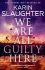 Cover: We Are All Guilty Here - HarperCollins
