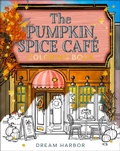Cover: The Pumpkin Spice Cafe Coloring Book - HarperCollins