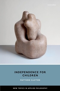 Enlarge image Cover: Independence for Children - Oxford University Press