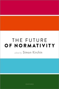 Enlarge image Cover: The Future of Normativity - Oxford University Press
