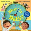 Cover: What Is Math? - Little, Brown Young Readers