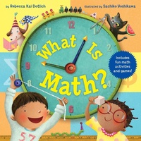 Enlarge image Cover: What Is Math? - Little, Brown Young Readers