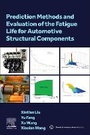 Cover: Prediction Methods and Evaluation of the Fatigue Life for Automotive Structural Components - Elsevier