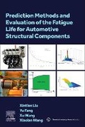 Cover: Prediction Methods and Evaluation of the Fatigue Life for Automotive Structural Components - Elsevier