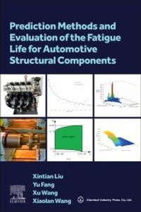 Abbildung von: Prediction Methods and Evaluation of the Fatigue Life for Automotive Structural Components - Elsevier