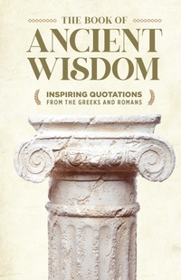 Abbildung von: The Book of Ancient Wisdom - Ixia Press