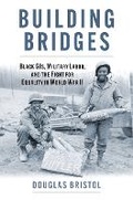 Cover: Building Bridges - University Press of Kansas
