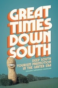 Cover: Great Times Down South - University of Georgia Press