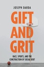 Cover: Gift and Grit - Cambridge University Press