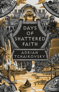 Cover: Days of Shattered Faith - Head of Zeus --  an AdAstra Book