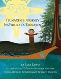 Cover: Tsunaxen's Journey/ Iya7yulh Tl?a Tsunax?en - Wavemaker Press, Ltd.