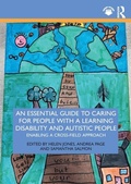 Cover: An Essential Guide to Caring for People With a Learning Disability and Autistic People - Routledge