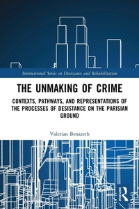 Enlarge image Cover: The Unmaking of Crime - Routledge