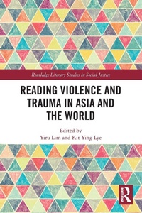 Enlarge image Cover: Reading Violence and Trauma in Asia and the World - Routledge