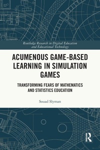 Enlarge image Cover: Acumenous Game-Based Learning in Simulation Games - Routledge