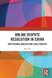 Enlarge image Cover: Online Dispute Resolution in China - Routledge