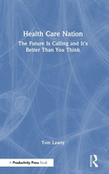 Cover: Health Care Nation - Productivity Press