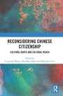Cover: Reconsidering Chinese Citizenship - Routledge