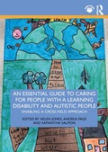Abbildung von: An Essential Guide to Caring for People With a Learning Disability and Autistic People - Routledge