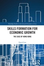 Cover: Skills Formation for Economic Growth - Routledge