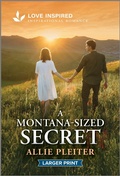Cover: A Montana-Sized Secret - Love Inspired Larger Print