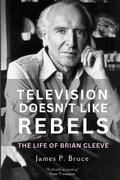 Cover: Television Doesn't Like Rebels - Lulu.com