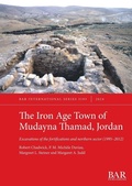 Cover: The Iron Age Town of Mudayna Thamad, Jordan - British Archaeological Reports (Oxford) Ltd