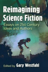 Enlarge image Cover: Reimagining Science Fiction - McFarland & Co Inc