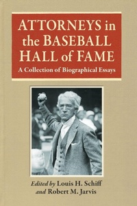 Abbildung von: Attorneys in the Baseball Hall of Fame - McFarland & Co Inc