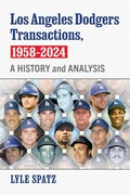 Cover: Los Angeles Dodgers Transactions, 1958-2024 - McFarland & Co Inc