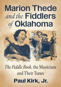 Cover: Marion Thede and the Fiddlers of Oklahoma - McFarland & Co Inc