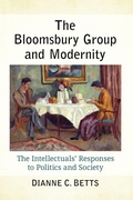 Cover: The Bloomsbury Group and Modernity - McFarland & Co Inc