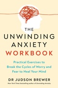 Cover: The Unwinding Anxiety Workbook - Vermilion