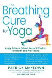 Abbildung von: The Breathing Cure for Yoga - Humanix Books