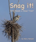 Cover: Snag It - Arbordale Publishing LLC