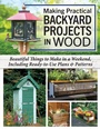 Cover: Making Practical Backyard Projects in Wood - Fox Chapel Publishing