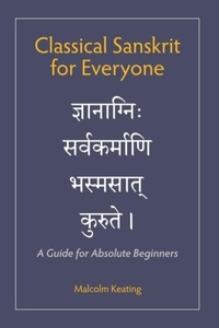 Enlarge image Cover: Classical Sanskrit for Everyone - Hackett Publishing Co, Inc