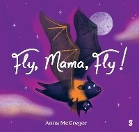Enlarge image Cover: Fly, Mama, Fly - Scribble