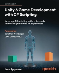 Abbildung von: Unity 6 Game Development with C# Scripting - Packt Publishing