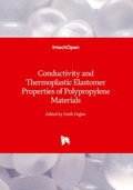Cover: Conductivity and Thermoplastic Elastomer Properties of Polypropylene Materials - IntechOpen
