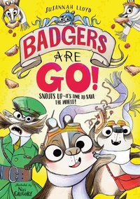 Enlarge image Cover: Badgers Are Go! - David Fickling Books
