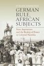 Cover: German Rule, African Subjects - Berghahn Books