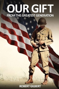 Enlarge image Cover: Our Gift - Robert Gilbert