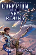Cover: Champion of the Sky Realms - IFWG Publishing Australia