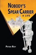 Cover: Nobody's Spear Carrier - The Cloister House Press