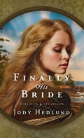 Cover: Finally His Bride - Sunrise Publishing